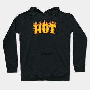 FIRE IS HOT Hoodie